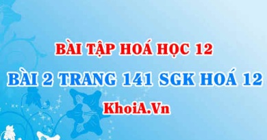 Bài 2 trang 141 SGK Hoá 12: Tính chất vật lí, tính chất hoá học của Sắt (Fe)